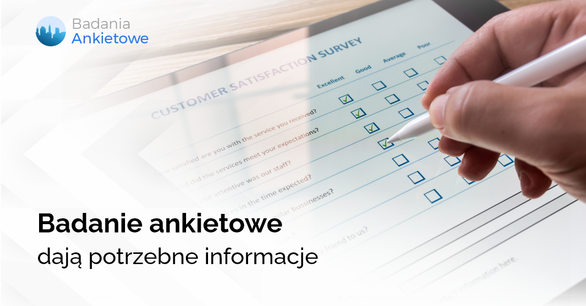 Badanie ankietowe dają potrzebne informacje